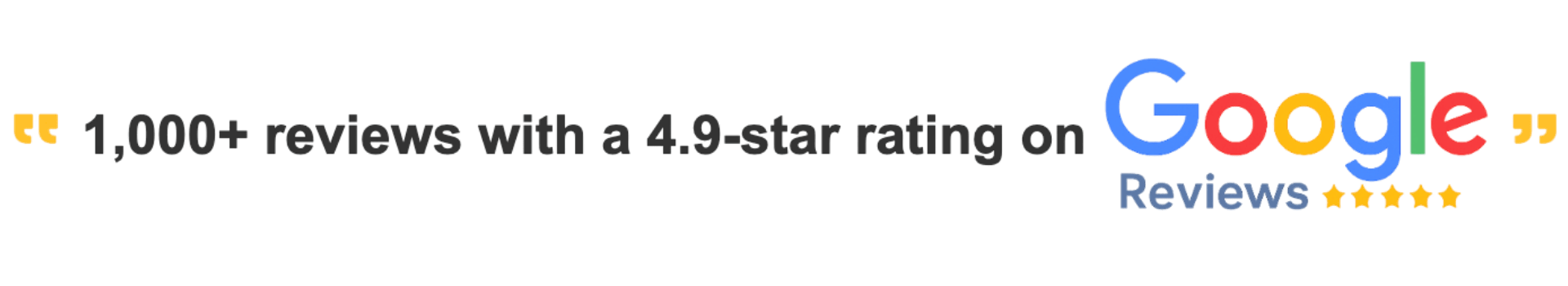 1,000+ reviews with a 4.9-star rating on Google Reviews